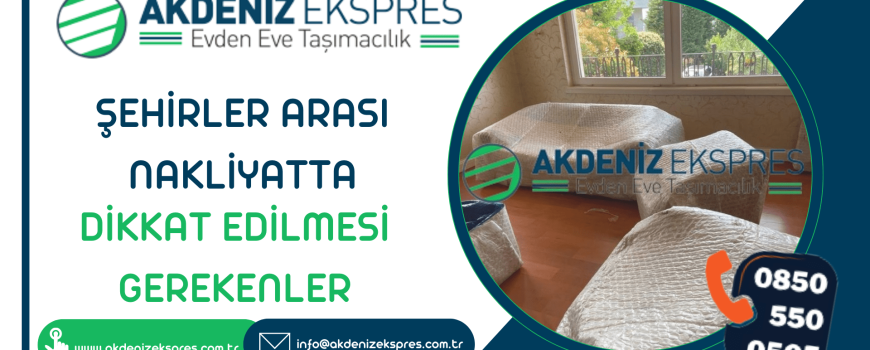 Şehirlerarası taşımada dikkat edilmesi gerekenler