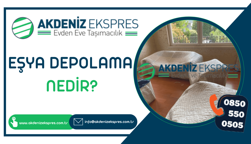 eşya depolama nedir?